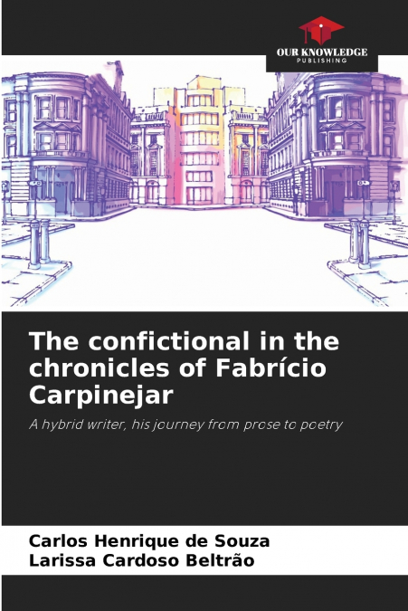 The confictional in the chronicles of Fabrício Carpinejar