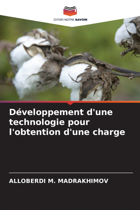 Développement d’une technologie pour l’obtention d’une charge
