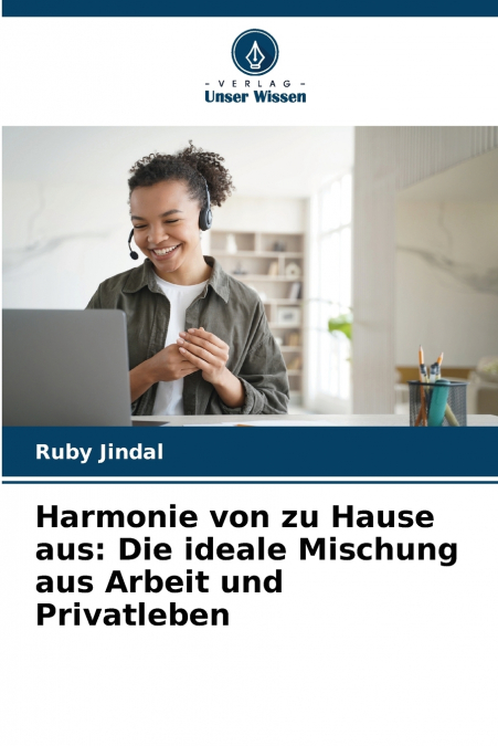 Harmonie von zu Hause aus