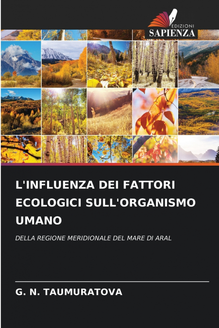 L’INFLUENZA DEI FATTORI ECOLOGICI SULL’ORGANISMO UMANO
