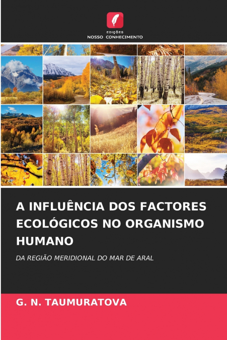 A INFLUÊNCIA DOS FACTORES ECOLÓGICOS NO ORGANISMO HUMANO