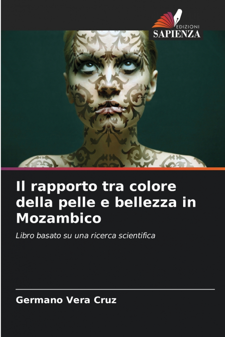 Il rapporto tra colore della pelle e bellezza in Mozambico