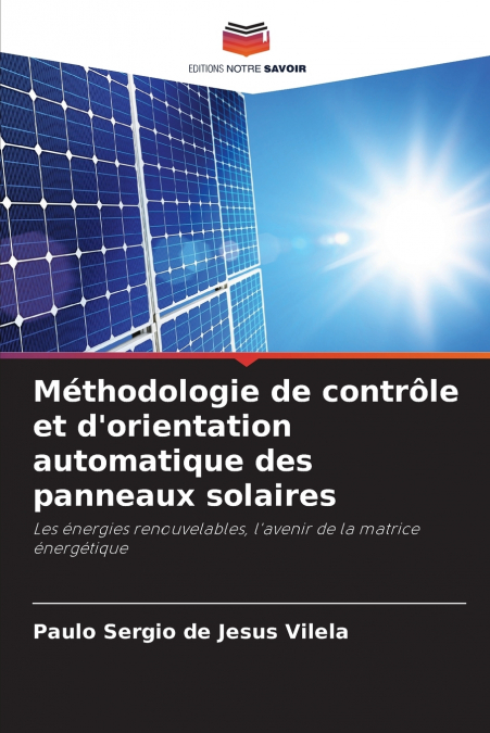 Méthodologie de contrôle et d’orientation automatique des panneaux solaires
