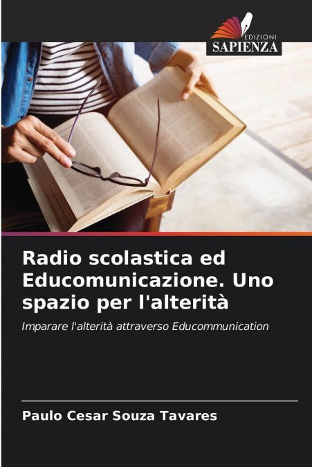 Radio scolastica ed Educomunicazione. Uno spazio per l’alterità