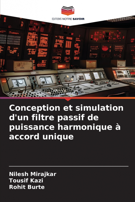 Conception et simulation d’un filtre passif de puissance harmonique à accord unique