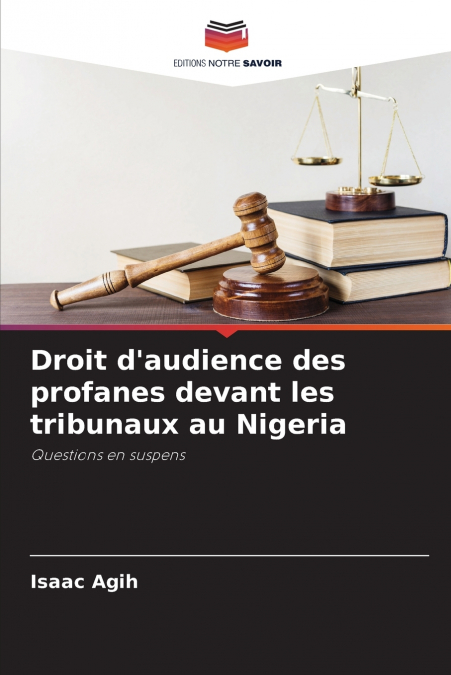 Droit d’audience des profanes devant les tribunaux au Nigeria