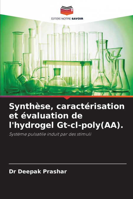 Synthèse, caractérisation et évaluation de l’hydrogel Gt-cl-poly(AA).