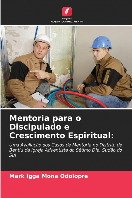 Mentoria para o Discipulado e Crescimento Espiritual