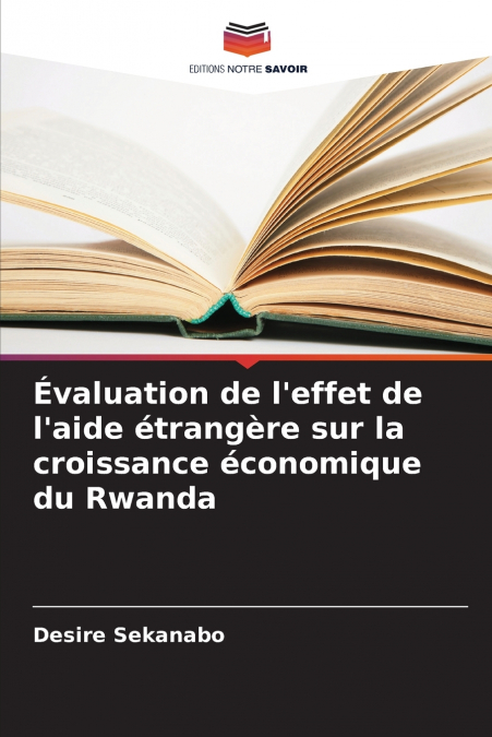Évaluation de l’effet de l’aide étrangère sur la croissance économique du Rwanda
