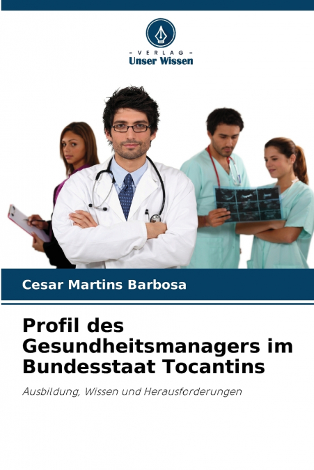 Profil des Gesundheitsmanagers im Bundesstaat Tocantins