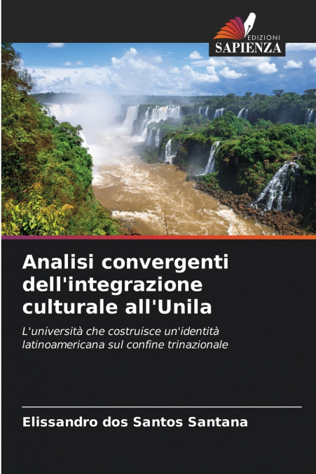Analisi convergenti dell’integrazione culturale all’Unila
