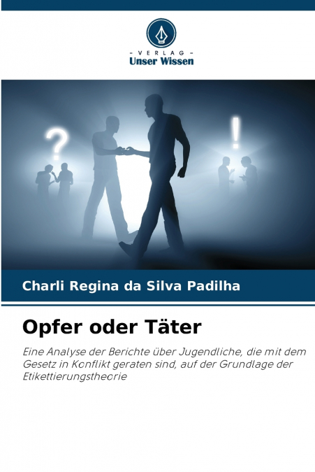 Opfer oder Täter