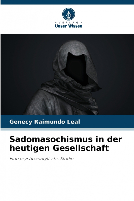 Sadomasochismus in der heutigen Gesellschaft