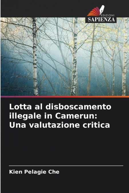 Lotta al disboscamento illegale in Camerun