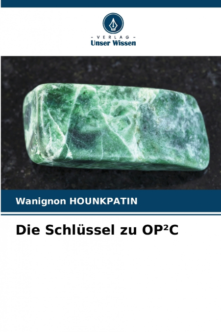 Die Schlüssel zu OP²C