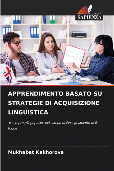 APPRENDIMENTO BASATO SU STRATEGIE DI ACQUISIZIONE LINGUISTICA