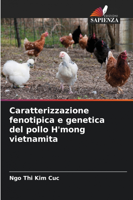 Caratterizzazione fenotipica e genetica del pollo H’mong vietnamita
