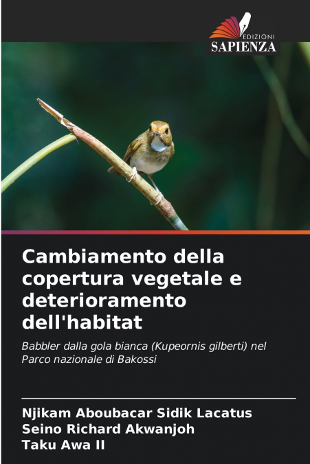 Cambiamento della copertura vegetale e deterioramento dell’habitat