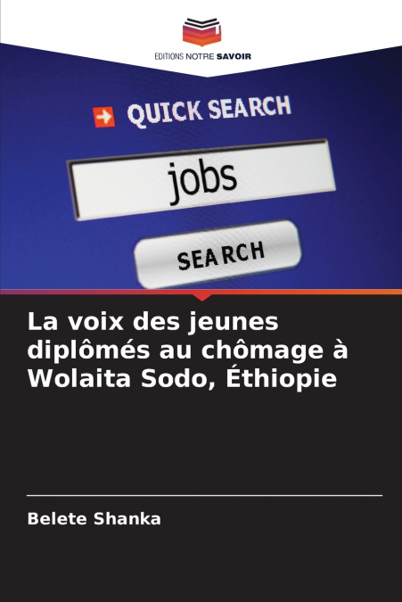 La voix des jeunes diplômés au chômage à Wolaita Sodo, Éthiopie