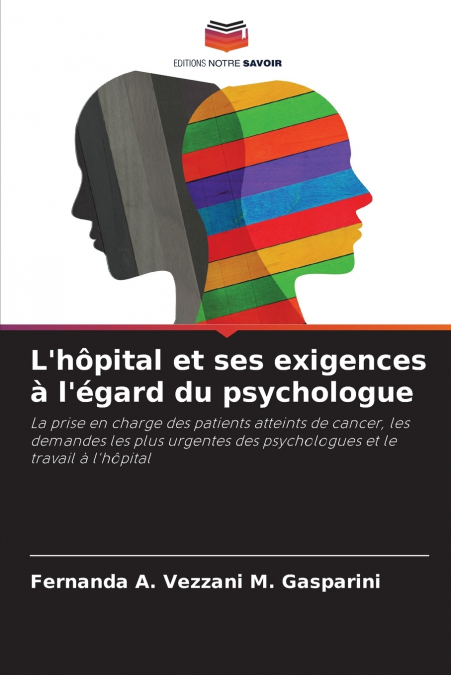 L’hôpital et ses exigences à l’égard du psychologue