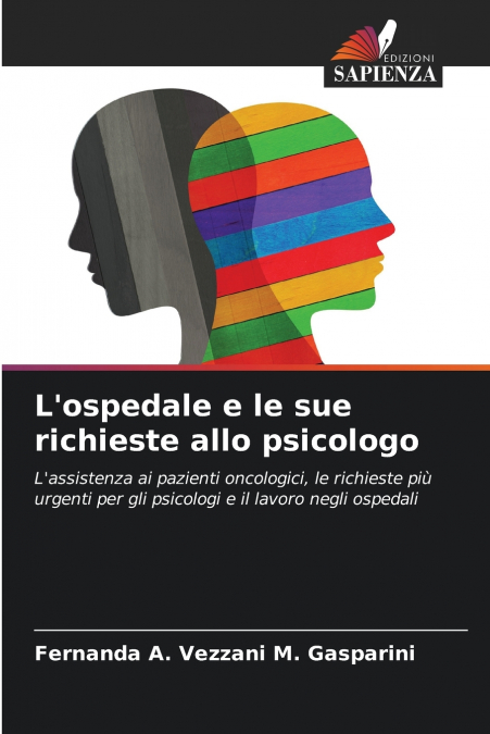 L’ospedale e le sue richieste allo psicologo