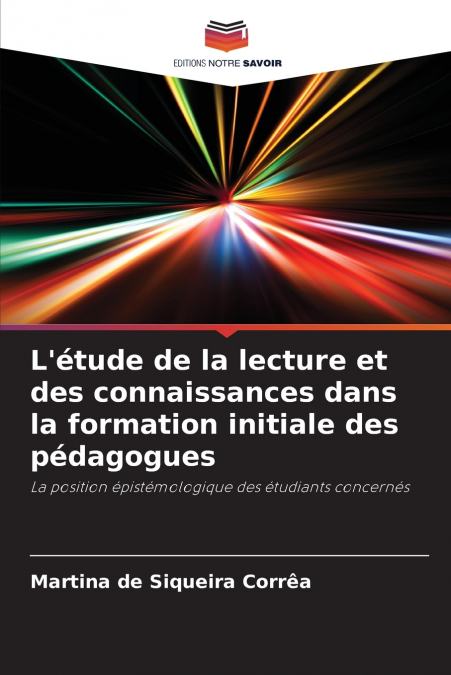 L’étude de la lecture et des connaissances dans la formation initiale des pédagogues