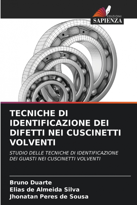 TECNICHE DI IDENTIFICAZIONE DEI DIFETTI NEI CUSCINETTI VOLVENTI