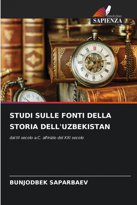 STUDI SULLE FONTI DELLA STORIA DELL’UZBEKISTAN