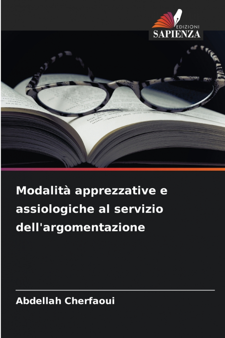 Modalità apprezzative e assiologiche al servizio dell’argomentazione