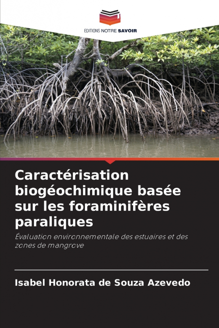 Caractérisation biogéochimique basée sur les foraminifères paraliques