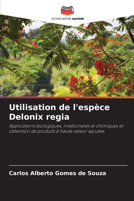 Utilisation de l’espèce Delonix regia