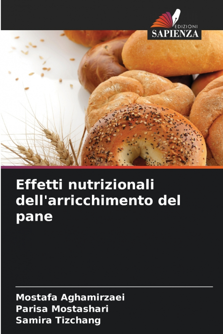Effetti nutrizionali dell’arricchimento del pane