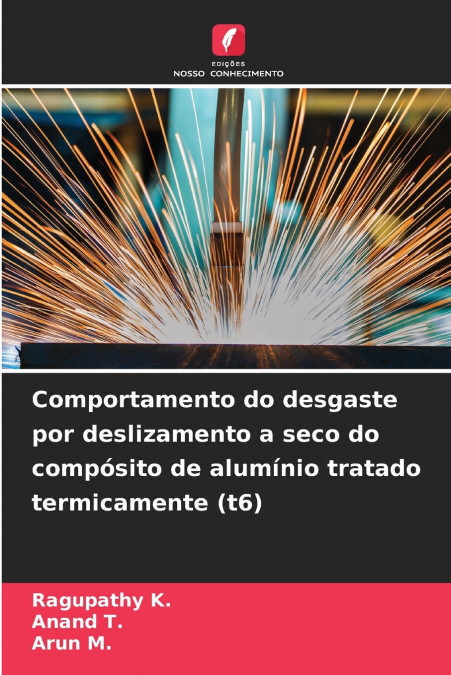 Comportamento do desgaste por deslizamento a seco do compósito de alumínio tratado termicamente (t6)