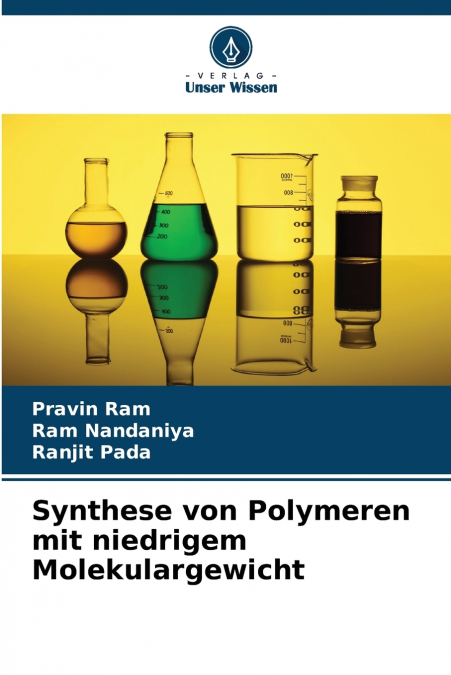 Synthese von Polymeren mit niedrigem Molekulargewicht