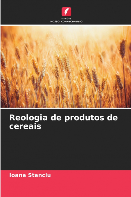 Reologia de produtos de cereais
