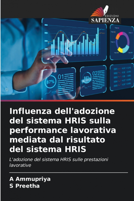 Influenza dell’adozione del sistema HRIS sulla performance lavorativa mediata dal risultato del sistema HRIS