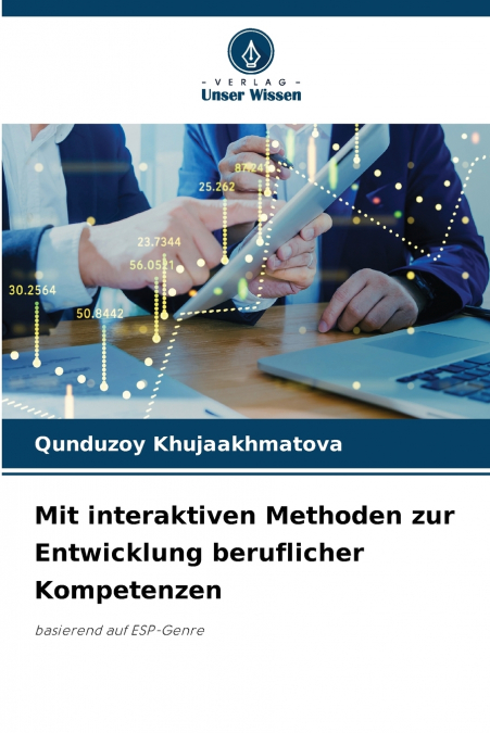 Mit interaktiven Methoden zur Entwicklung beruflicher Kompetenzen
