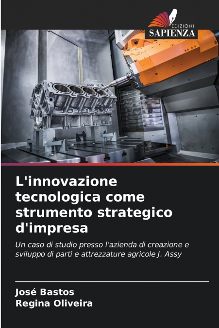 L’innovazione tecnologica come strumento strategico d’impresa