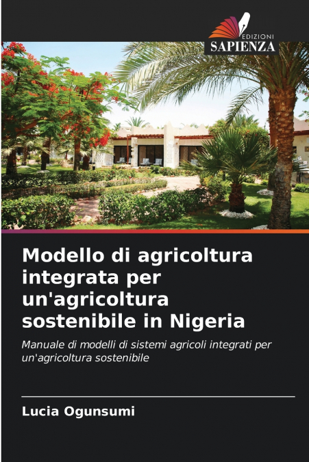 Modello di agricoltura integrata per un’agricoltura sostenibile in Nigeria