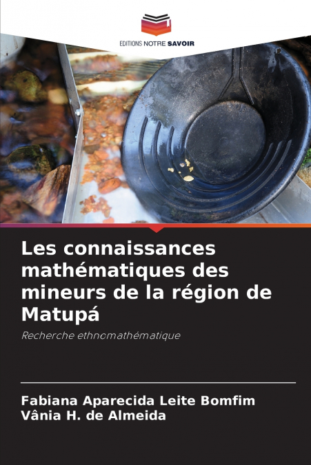 Les connaissances mathématiques des mineurs de la région de Matupá