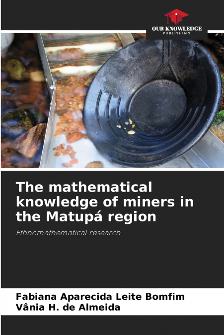The mathematical knowledge of miners in the Matupá region
