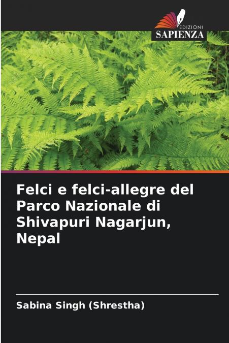 Felci e felci-allegre del Parco Nazionale di Shivapuri Nagarjun, Nepal