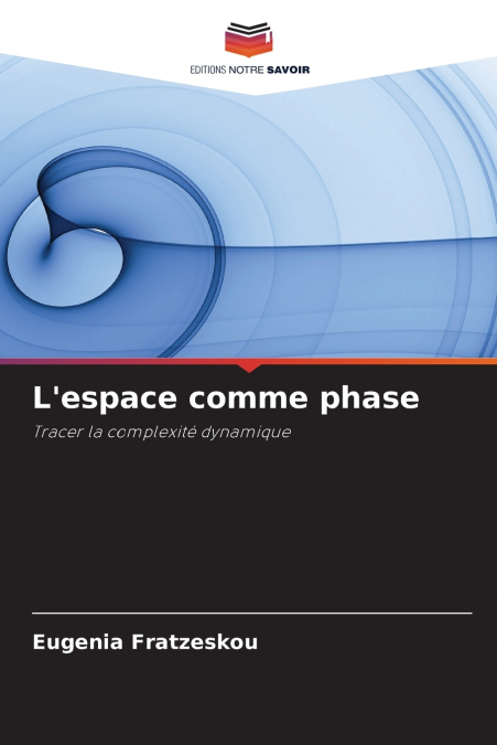 L’espace comme phase