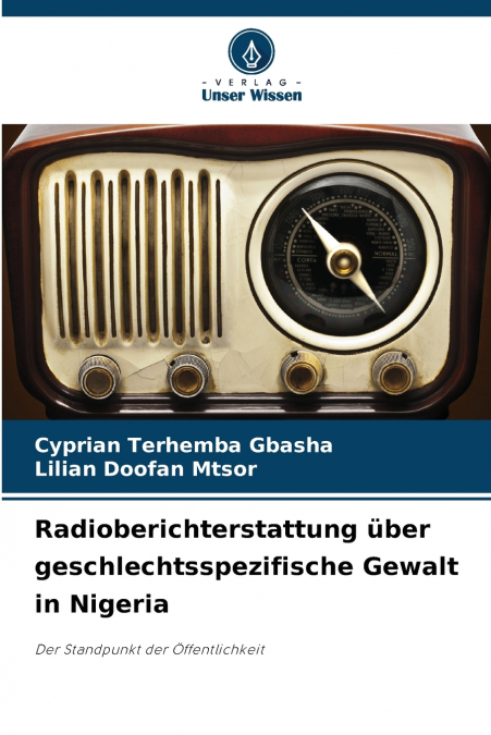 Radioberichterstattung über geschlechtsspezifische Gewalt in Nigeria