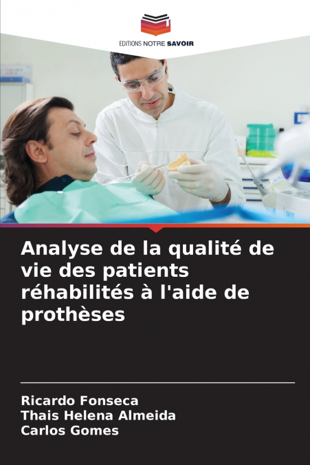 Analyse de la qualité de vie des patients réhabilités à l’aide de prothèses