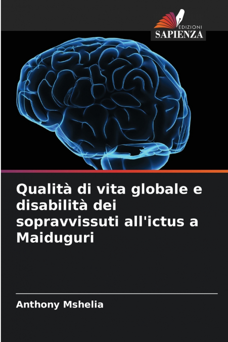 Qualità di vita globale e disabilità dei sopravvissuti all’ictus a Maiduguri