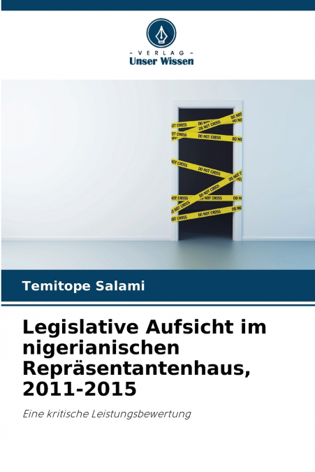 Legislative Aufsicht im nigerianischen Repräsentantenhaus, 2011-2015