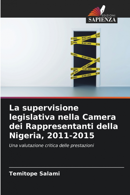 La supervisione legislativa nella Camera dei Rappresentanti della Nigeria, 2011-2015