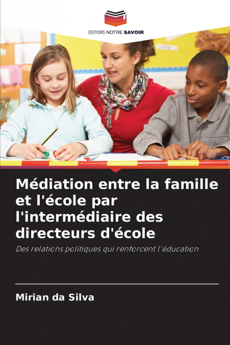 Médiation entre la famille et l’école par l’intermédiaire des directeurs d’école