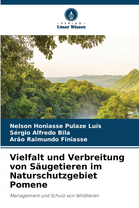 Vielfalt und Verbreitung von Säugetieren im Naturschutzgebiet Pomene